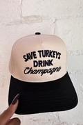 Save Turkeys Drink Champagne, Trucker Hat, Holiday Hats, Adeline Boutique, Boutique Hats